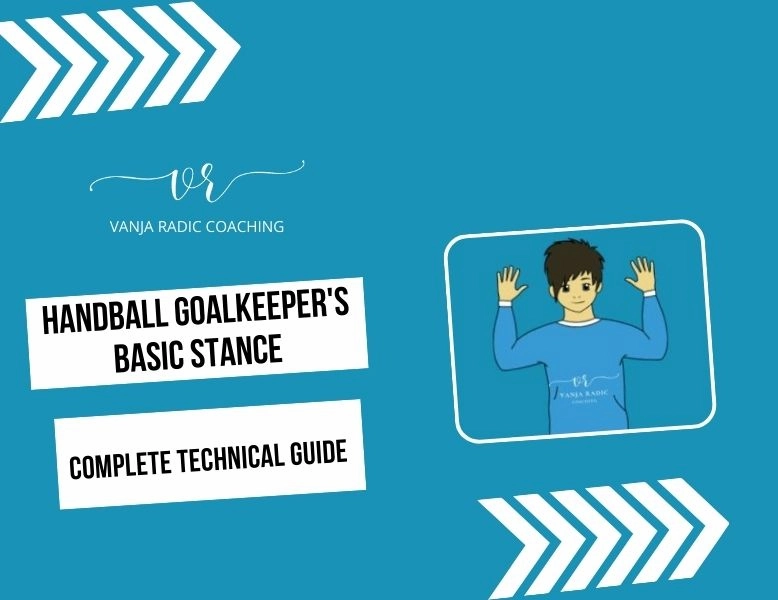 Handball Goalkeepers Basic Stance - Vanja Radic Coaching