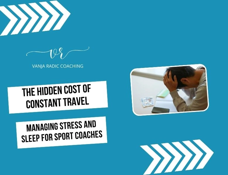 Managing stress and sleep for sport coaches