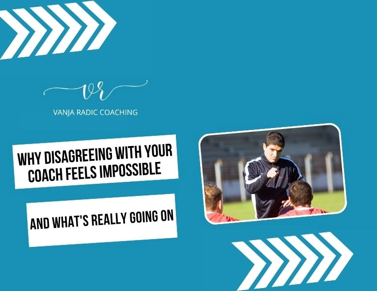 Disagreeing With Your Coach