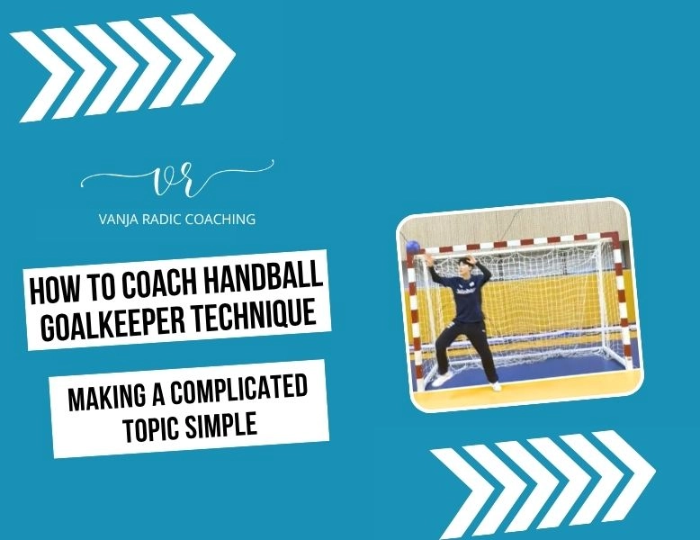 How to Coach Handball Goalkeeper Technique
